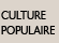 Culture populaire